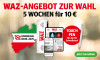 Angebot der WAZ : 5 Wochen für 10 Euro zur Kommunalwahl 2025. Touch Pen für die 50 Schnellsten.